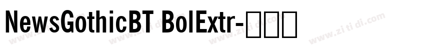 NewsGothicBT BolExtr字体转换